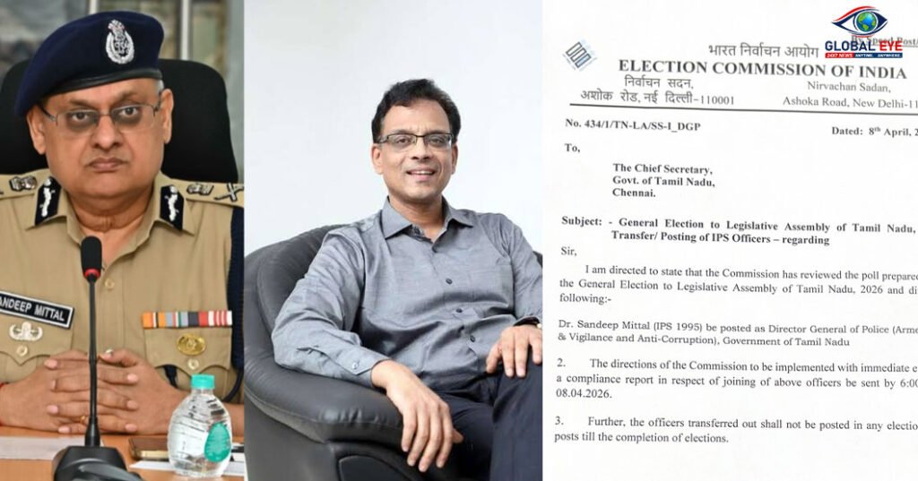 தமிழ்நாடு தலைமைச் செயலாளர் மாற்றம் – தேர்தல் ஆணையம் நடவடிக்கைசாய் குமார் நியமனம்; சந்தீப் மிட்டல் டி.ஜி.பி. பொறுப்பு