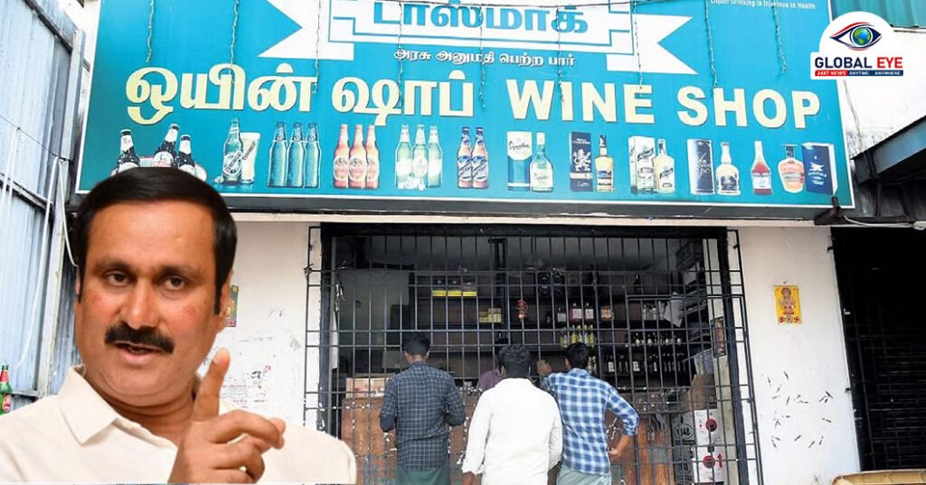 “717 மதுக்கடைகளை மூடுவதில் தயக்கம் ஏன்?” – அரசு அதிகாரிகளுக்குப் பாமக தலைவர் அன்புமணி ராமதாஸ் கடும் கேள்வி!