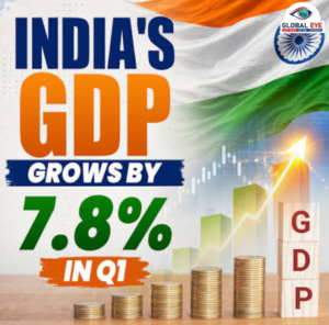 🇮🇳 இந்தியப் பொருளாதாரம் 7.8% வளர்ச்சி: Q1 FY 2026–27 தரவுகள் வெளியீடு!